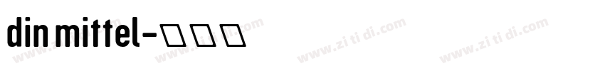 din mittel字体转换